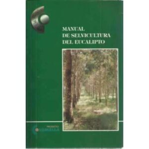 Manual de selvicultura del eucalipto