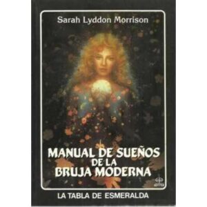 MANUAL DE SUEÑOS DE LA BRUJA MODERNA