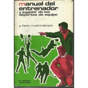 Manual del entrenador y jugador de los deportes de equipo