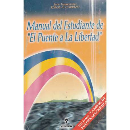 Manual del estudiante "El puente a la libertad"