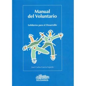 Manual del voluntario. Solidarios para el desarrollo