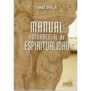 Manual fundamental de espiritualidad