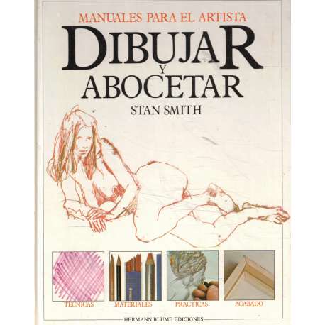 Manual para el artista. Dibujar y abocetar