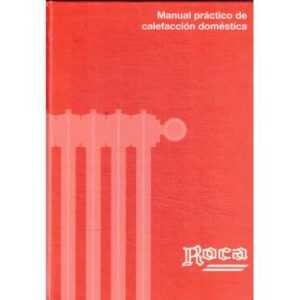 Manual práctico de calefacción doméstica