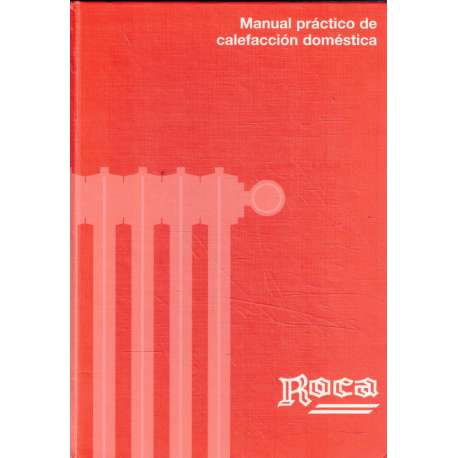 Manual práctico de calefacción doméstica