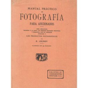 Manual práctico de fotografía para aficionados