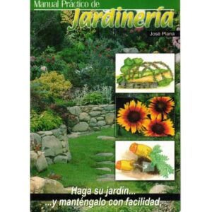Manual práctico de jardinería