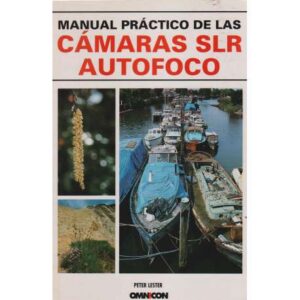 Manual práctico de las cámaras SLR autofoco