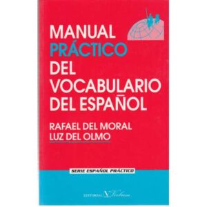 Manual práctico del vocabulario del español