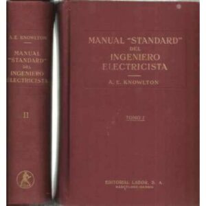 Manual Standard del ingeniero electricista. 2 tomos