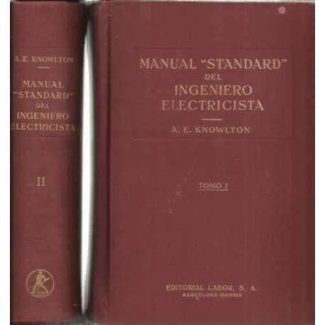 Manual Standard del ingeniero electricista. 2 tomos