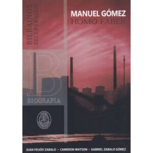 Manuel Gómez. Homo Faber