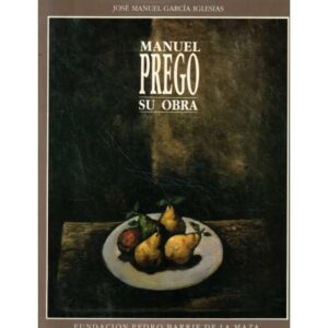 Manuel Prego. Su obra