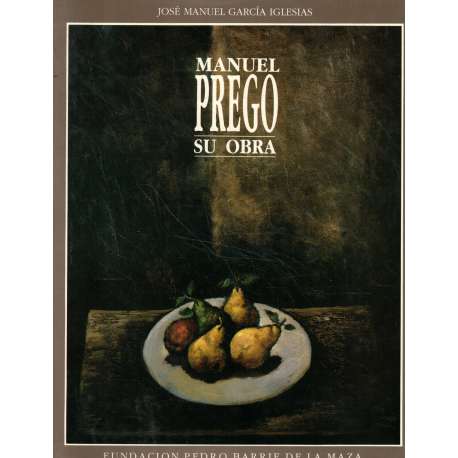 Manuel Prego. Su obra