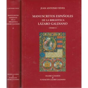 Manuscritos españoles de la Biblioteca Lázaro Galdiano. 2 Tomos