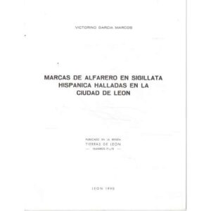 Marcas de alfarero en Sigillata Hispánica halladas en la ciudad de León