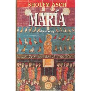 María. Una vida excepcional