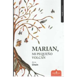 Marian, Mi pequeño volcán