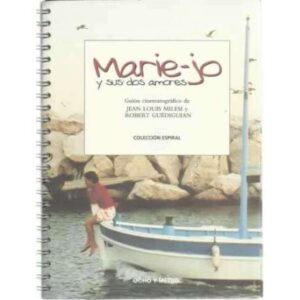 Marie-jo y sus dos amores. Guión cinematográfico