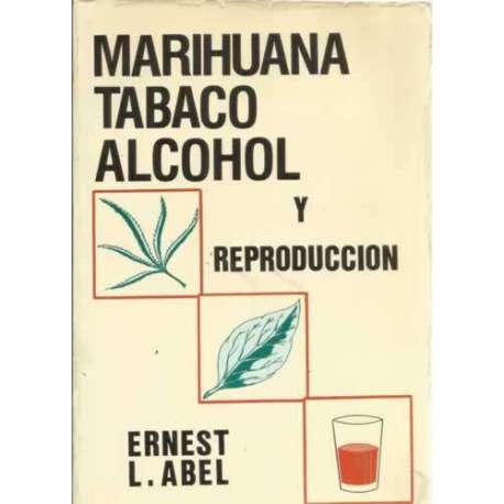 Marihuana, tabaco, alcohol y reproducción