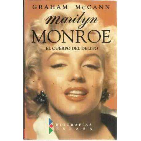 Marilyn Monroe. El cuerpo del delito