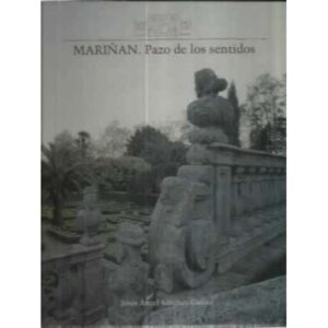 Mariñan. Pazo de los sentidos