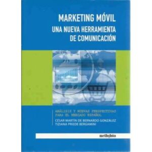 Marketing móvil, una nueva herramienta de comunicación