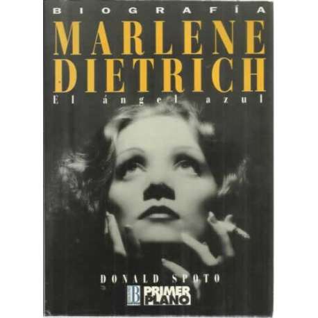 Marlene Dietrich. El ángel azul