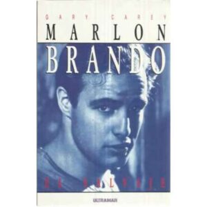 Marlon Brando. El Salvaje