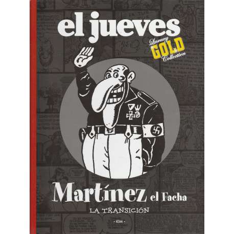 Martínez el Facha. La Transición