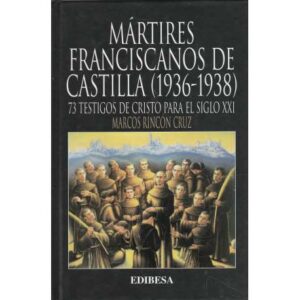 Mártires franciscanos de Castilla (1936-1938)