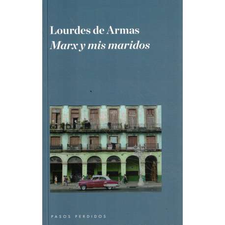 Marx y mis maridos