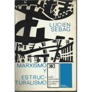 MARXISMO Y ESTRUCTURALISMO