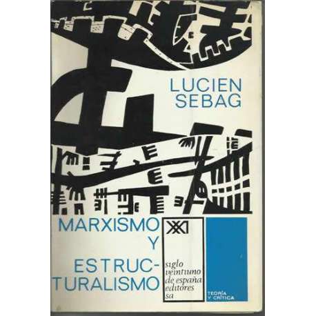 MARXISMO Y ESTRUCTURALISMO