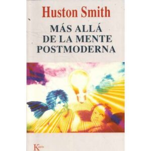 Más allá de la mente postmoderna