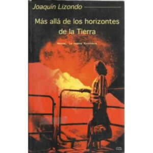 Más allá de los horizontes de la Tierra. Marte, la nueva frontera