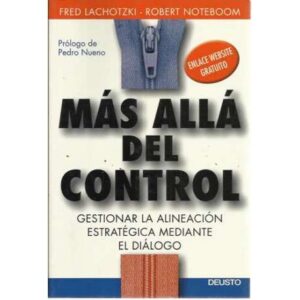 Más allá del control. Gestionar la alineación estratégica mediante el diálogo
