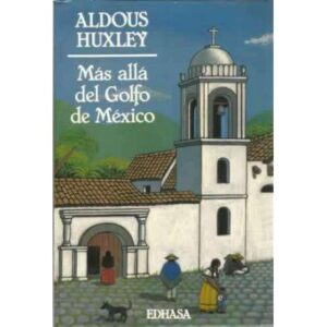 MÁS ALLÁ DEL GOLFO DE MÉXICO