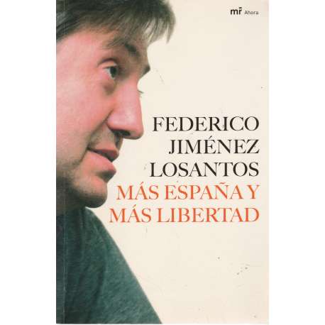 Más España y más libertad