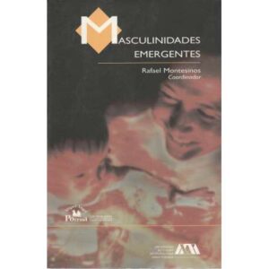 Masculinidades emergentes