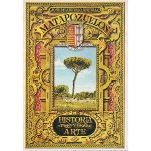 Matapozuelos, historia y arte