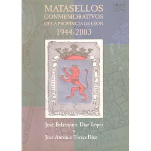 Matasellos conmemorativos de la provincia de León 1944 - 2003