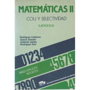 Matemáticas II. Cou y selectividad. Ejercicios
