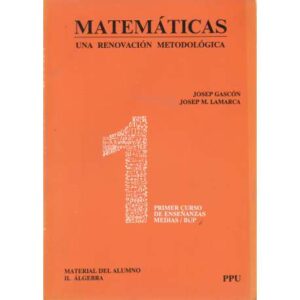 Matemáticas. Una renovación metodológica. Vol II.- Álgebra