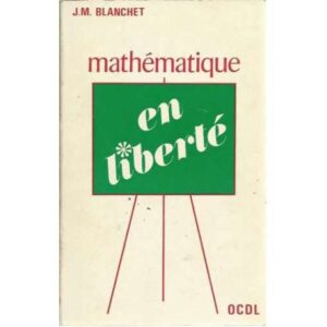 Mathématique en liberté