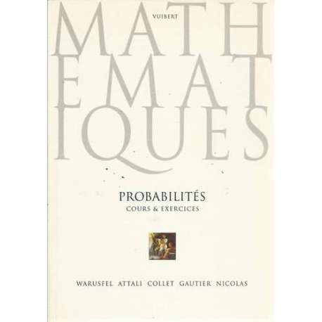 Mathematiques. Probabilités cours & exercices