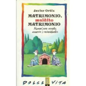 Matrimonio, maldito matrimonio