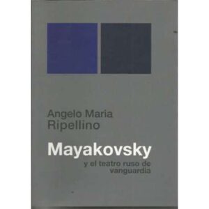 Mayakovsky y el teatro ruso de vanguardia