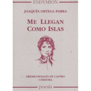 Me llegan como islas