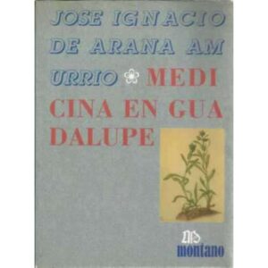 Medicina en Guadalupe